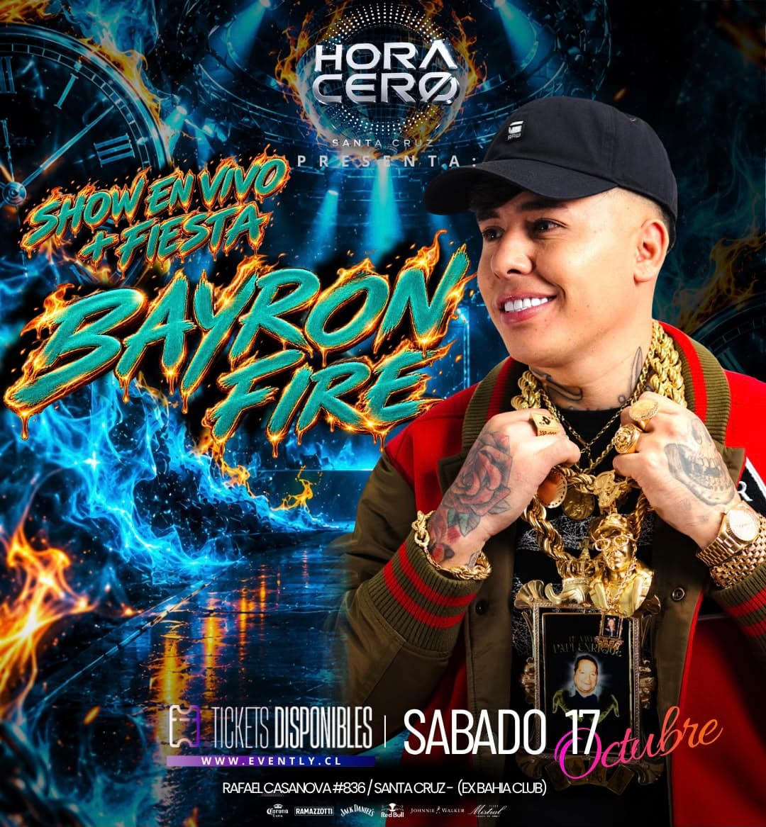 BAYRON FIRE - SHOW EN VIVO 17 OCTUBRE - HORA CERO - SANTA CRUZ  image