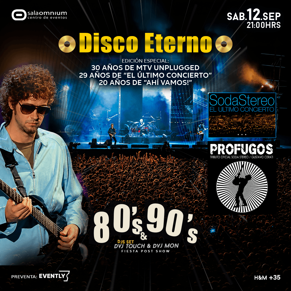 PROFUGOS ★ Soda Stereo - El último Concierto / Ahí Vamos / MTV Unplugged * Fiesta 80-90 * Sala Omnium