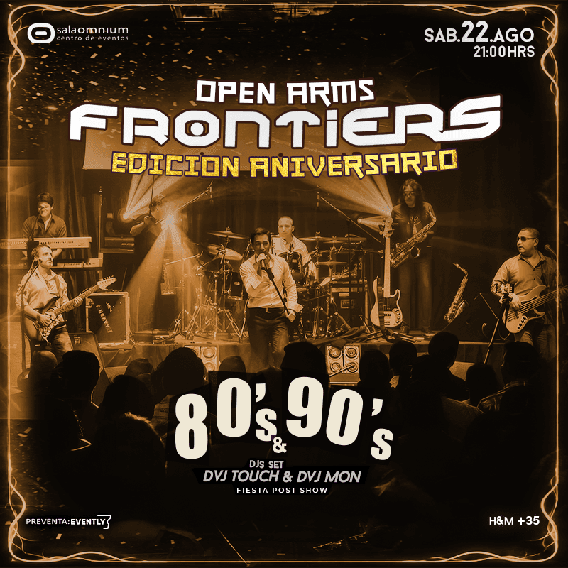 FIESTA 80-90 "OPEN ARMS" / FRONTIERS: JOURNEY & POWER HITS 80's - ANIVERSARIO XXIV ** Sala Omnium